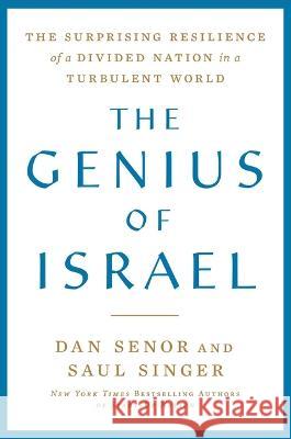 The Genius of Israel: What One Small Nation Can Teach the World