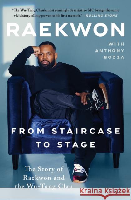 From Staircase to Stage: The Story of Raekwon and the Wu-Tang Clan