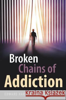 Broken Chains of Addiction