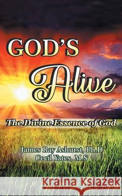 God's Alive: The Divine Essence of God