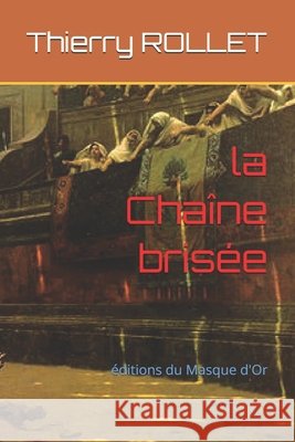 La Chaîne brisée