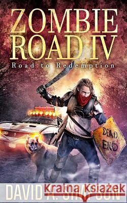 Zombie Road IV: Road to Redemption