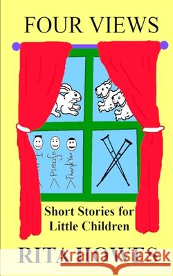 Four Views: Short Stories For Little Children