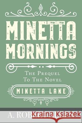 Minetta Mornings: Prequel to Minetta Lane