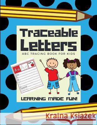 Traceable Letters, ABC Tracing Book for Kids