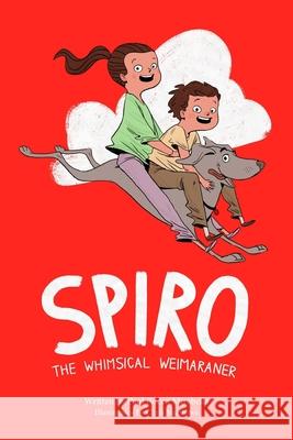 Spiro: The Whimsical Weimaraner