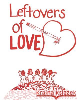 Leftovers of Love