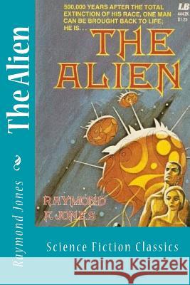 The Alien: Science Fiction Classics