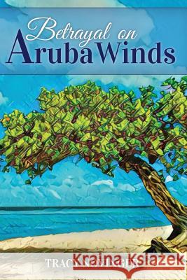 Betrayal on Aruba Winds