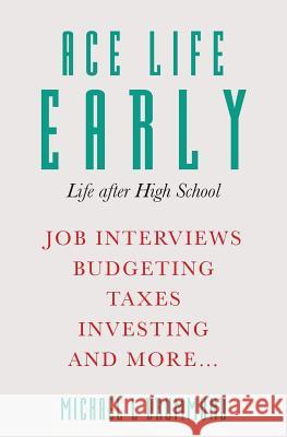 Ace Life Early: Life after High School