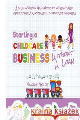Starting A Childcare Business Without A Loan