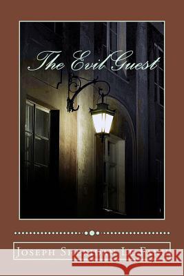 The Evil Guest