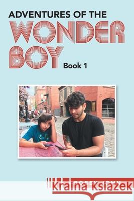Adventures of the Wonder Boy: Book 1