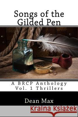 Songs of the Gilded Pen: A BRCP Anthology