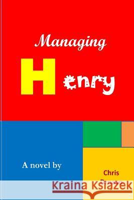 Managing Henry