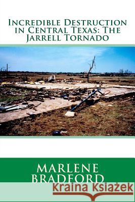Incredible Destruction in Central Texas: The Jarrell Tornado