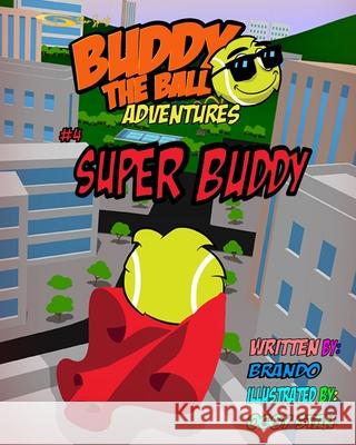 Buddy the Ball Adventures Volume Four: Super Buddy