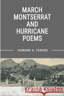 March Montserrat and Hurricane Poems