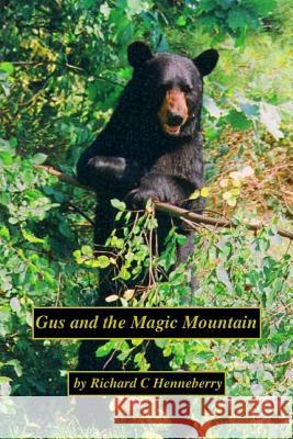 Gus and the Magic Mountain: A Whimsical Tale from the Berkshires