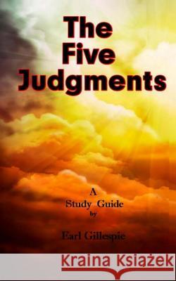 The Five Judgments: A Study Guide