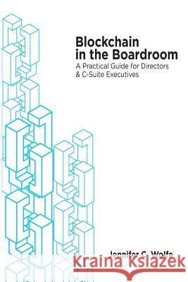 Blockchain in the Boardroom: A Practical Guide for Directors & C-Suite Executives