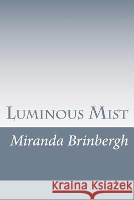 Luminous Mist