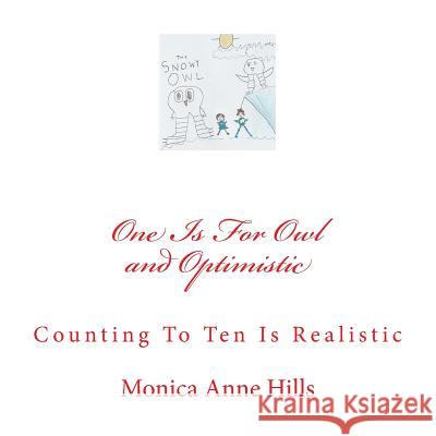 One is for Owl and Optimistic: Counting To Ten is Realistic
