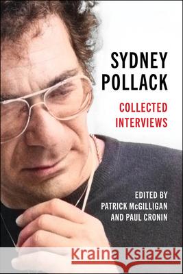 Sydney Pollack: Collected Interviews