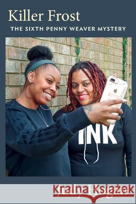 Killer Frost: The Sixth Penny Weaver Mystery