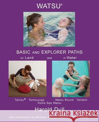 Watsu Basic and Explorer Paths on Land and in Water