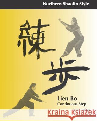 Lien Bo: Continuous Step: Northern Style