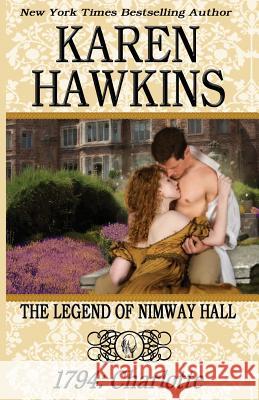 The Legend of Nimway Hall: 1794 - Charlotte