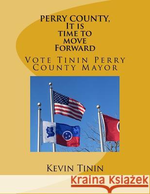 PERRY COUNTY, It Is Time To Move Forward