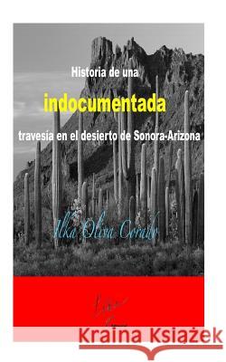 Historia de una indocumentada, travesía en el desierto de Sonora-Arizona