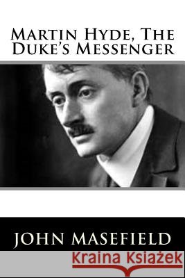 Martin Hyde, The Duke's Messenger