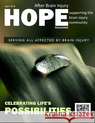 Hope After Brain Injury Magazine - April 2018