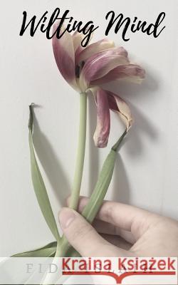 Wilting Mind