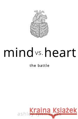 mind vs. heart: the battle
