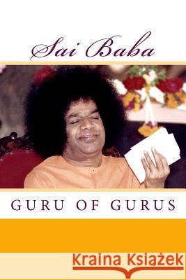 Sai Baba, Guru of Gurus