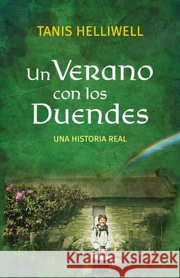 Un Verano con los Duendes: Una historia real