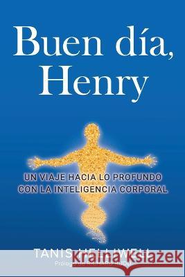 Buen dia, Henry
