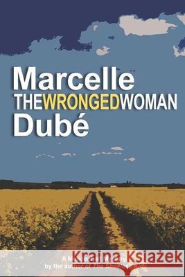 The Wronged Woman: Book 6 of the Mendenhall Mystery series