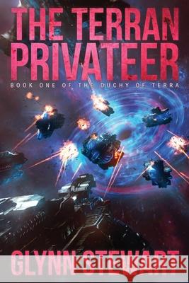 The Terran Privateer: Book One in the Duchy of Terra