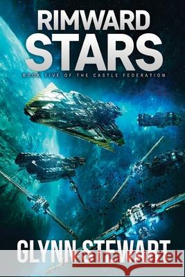 Rimward Stars: Castle Federation Book 5