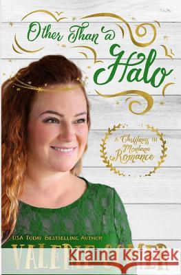 Other Than a Halo: A Christian Romance