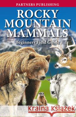 Rocky Mountain Mammals: Beginners Field Guide
