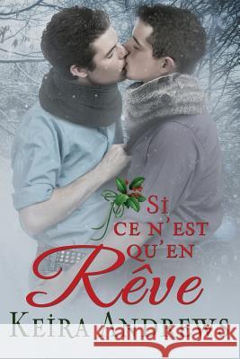 Si ce n'est qu'en rêve