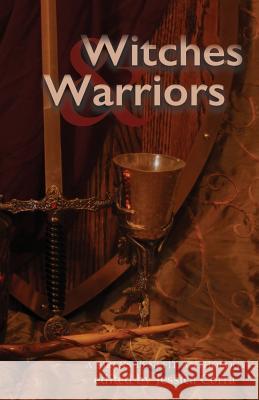 Witches & Warriors: A Sirens Benefit Anthology