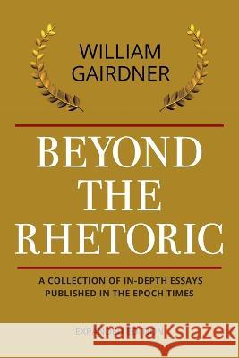 Beyond the Rhetoric: Expanded Edition