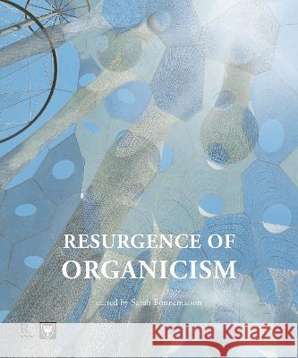 Resurgence of Organicism